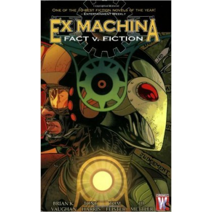 Ex Machina Vol 3 Fact v. Fiction 